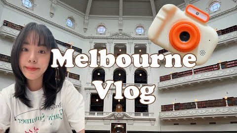 ???????? Melbourne Vlog | 레트로 캠코더 저리가라 어린이 카메라 산 후기 | 멜번에서 보낸 설날 | 빅토리아 주립 도서관에서 공부하기 | 최고의 오븐 그래놀라 레시피